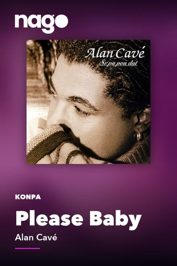 Please Baby — Alan Cavé