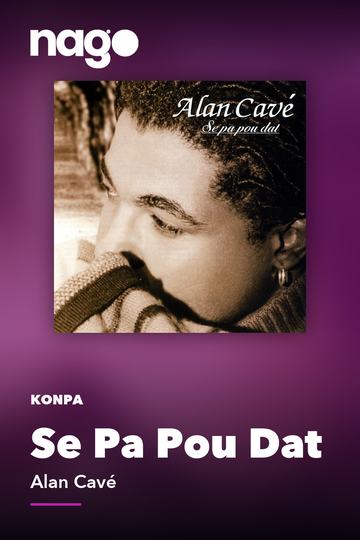 Se Pa Pou Dat — Alan Cavé