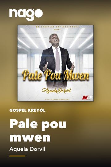 Pale pou mwen — Aquela Dorvil