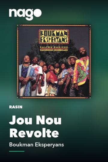 Jou Nou Revolte — Boukman Eksperyans