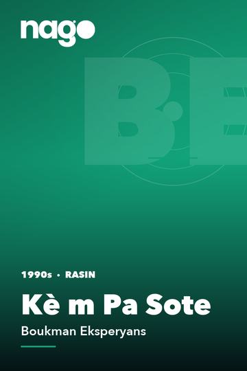 Kè m Pa Sote — Boukman Eksperyans