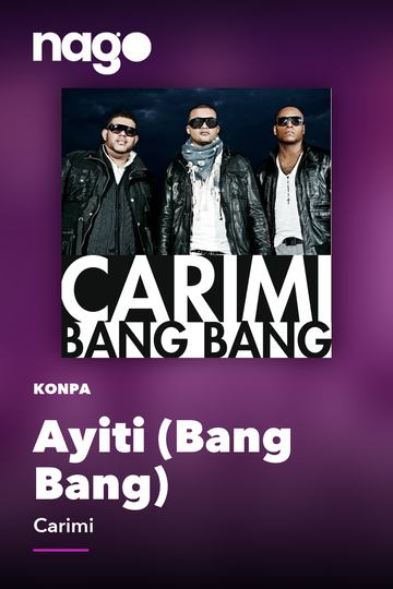 Ayiti (Bang Bang) — Carimi