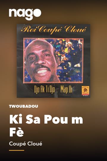 Ki Sa Pou m Fè — Coupé Cloué