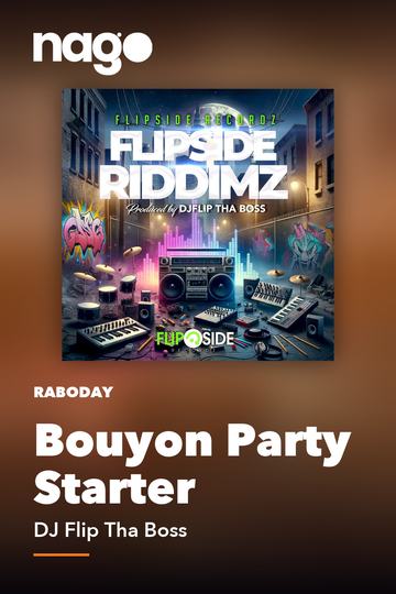 Bouyon Party Starter — DJ Flip Tha Boss