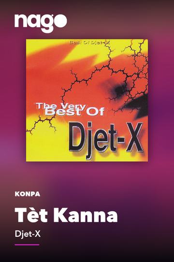 Tèt Kanna — Djet-X