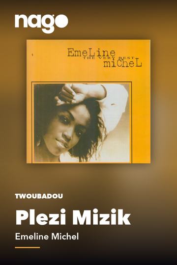 Plezi Mizik — Emeline Michel