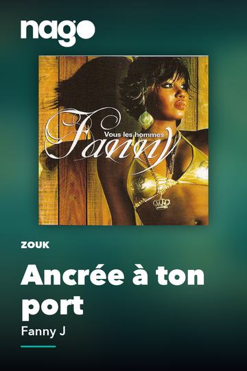 Ancrée à ton port — Fanny J