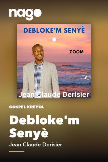 Debloke'm Senyè — Jean Claude Derisier
