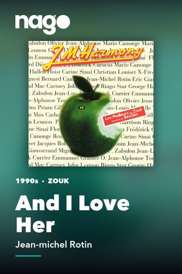 And I Love Her — Jean-michel Rotin