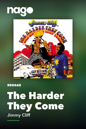 The Harder They Come — Jimmy Cliff