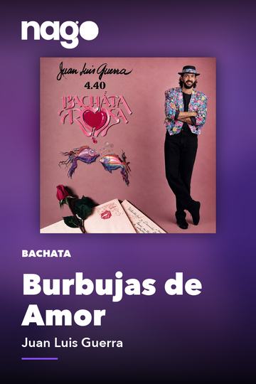 Burbujas de Amor — Juan Luis Guerra