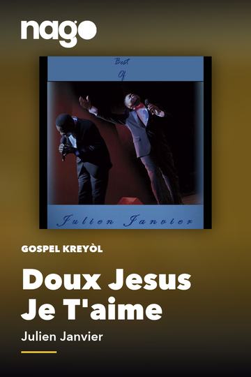 Doux Jesus Je T'aime — Julien Janvier