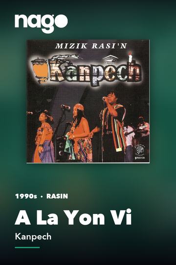 A La Yon Vi — Kanpech