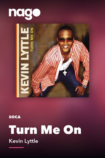 Turn Me On — Kevin Lyttle
