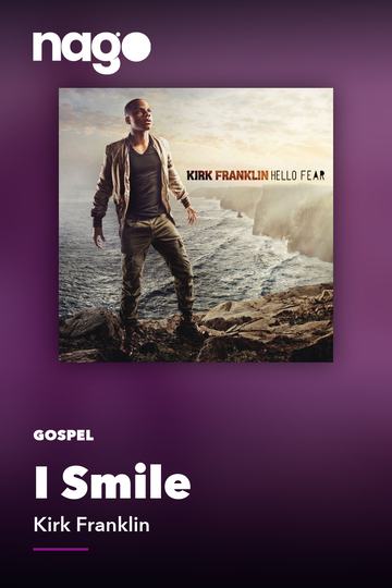 I Smile — Kirk Franklin