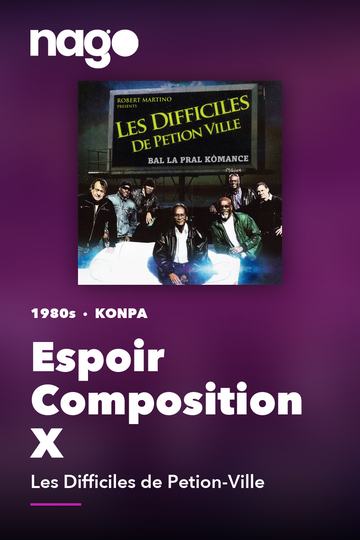 Espoir Composition X — Les Difficiles de Petion-Ville