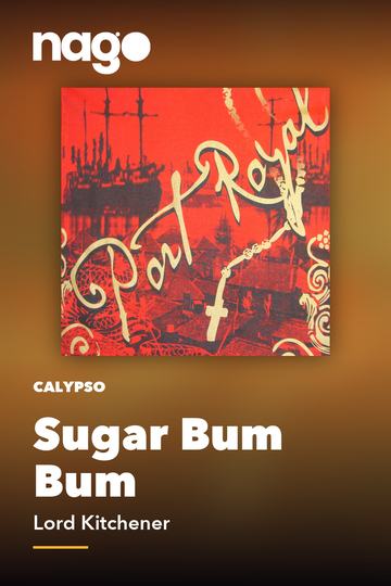 Sugar Bum Bum — Lord Kitchener