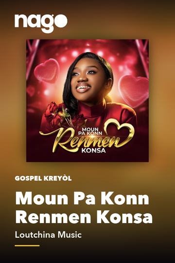 Moun Pa Konn Renmen Konsa — Loutchina Music
