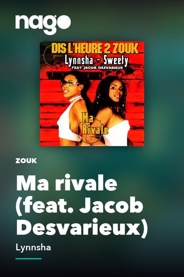 Ma rivale (feat. Jacob Desvarieux) — Lynnsha