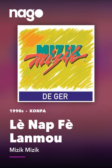 Lè Nap Fè Lanmou — Mizik Mizik