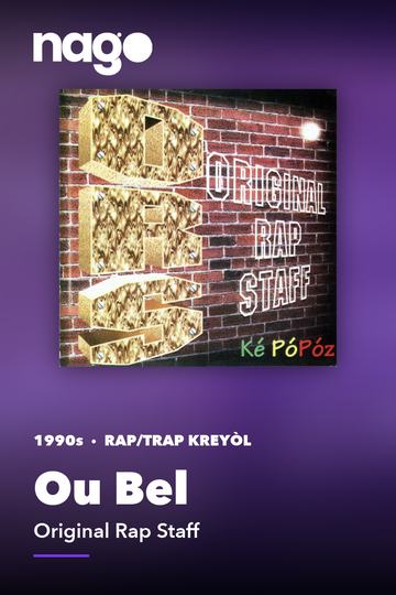 Ou Bel — Original Rap Staff
