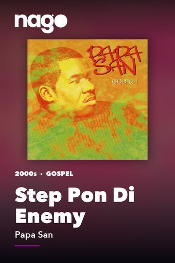 Step Pon Di Enemy — Papa San
