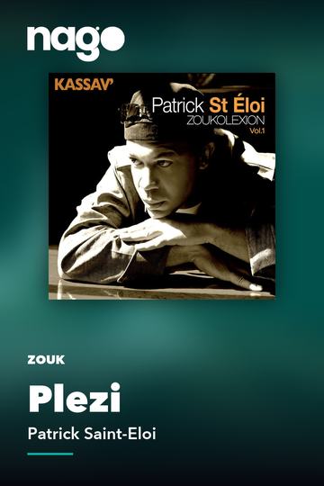 Plezi — Patrick Saint-Eloi