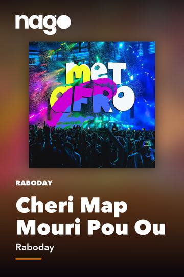 Cheri Map Mouri Pou Ou — Raboday