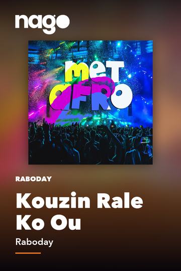 Kouzin Rale Ko Ou — Raboday