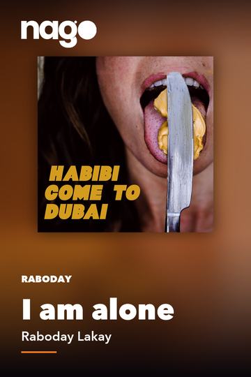 I am alone — Raboday Lakay