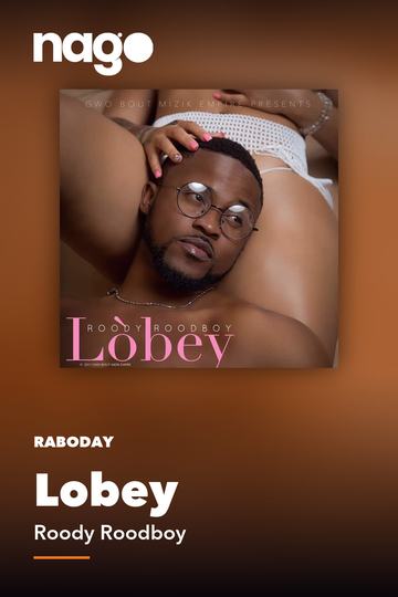 Lobey — Roody Roodboy