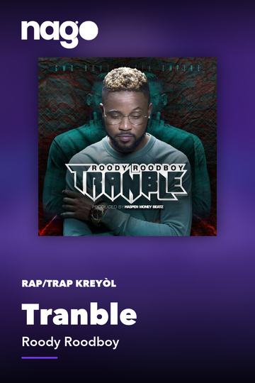 Tranble — Roody Roodboy