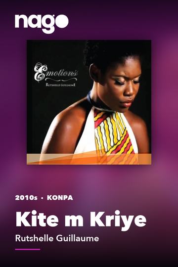 Kite m Kriye — Rutshelle Guillaume