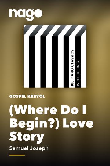 (Where Do I Begin?) Love Story — Samuel Joseph
