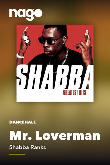 Mr. Loverman — Shabba Ranks