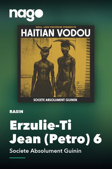 Erzulie-Ti Jean (Petro) 6 — Societe Absolument Guinin