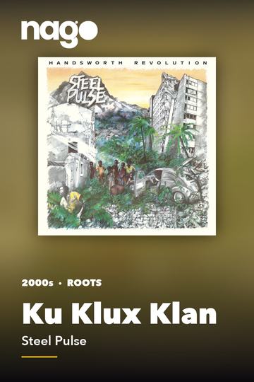 Ku Klux Klan — Steel Pulse