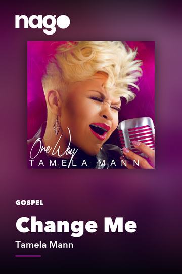 Change Me — Tamela Mann