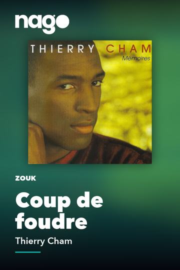 Coup de foudre — Thierry Cham