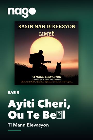 Ayiti Cheri, Ou Te Bèl — Ti Mann Elevasyon