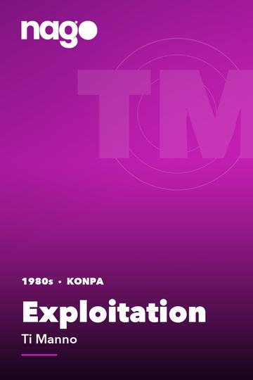 Exploitation — Ti Manno
