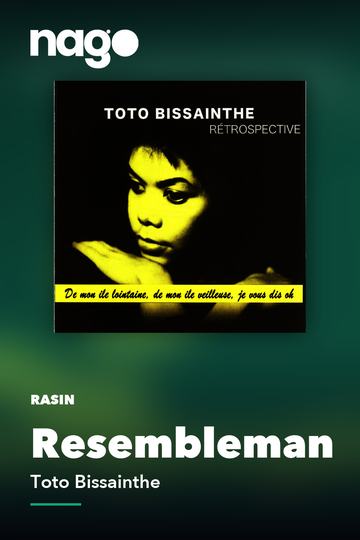 Resembleman — Toto Bissainthe