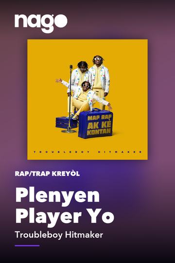 Plenyen Player Yo — Troubleboy Hitmaker