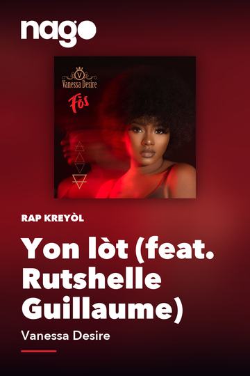 Yon lòt (feat. Rutshelle Guillaume) — Vanessa Desire