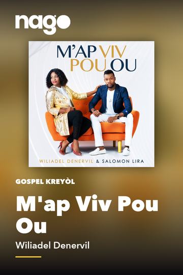 M'ap Viv Pou Ou — Wiliadel Denervil