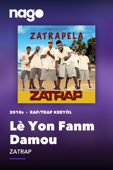 Lè Yon Fanm Damou — ZATRAP