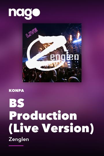 BS Production (Live Version) — Zenglen