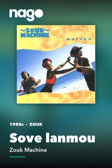 Sove lanmou — Zouk Machine
